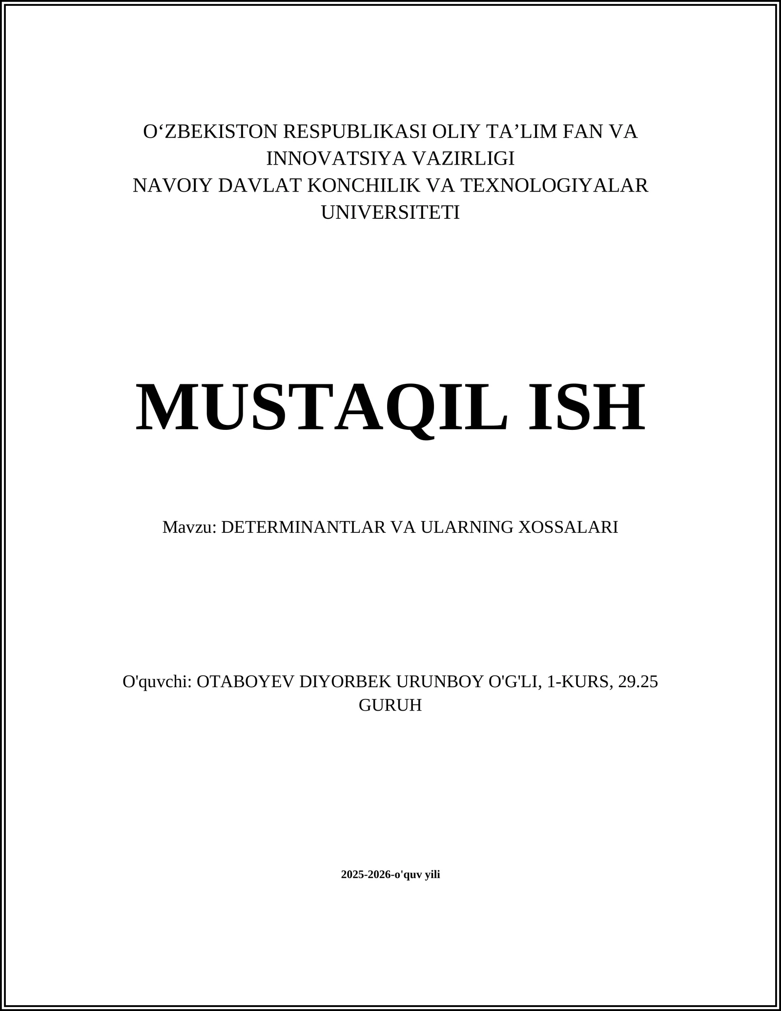 DETERMINANTLAR VA ULARNING XOSSALARI