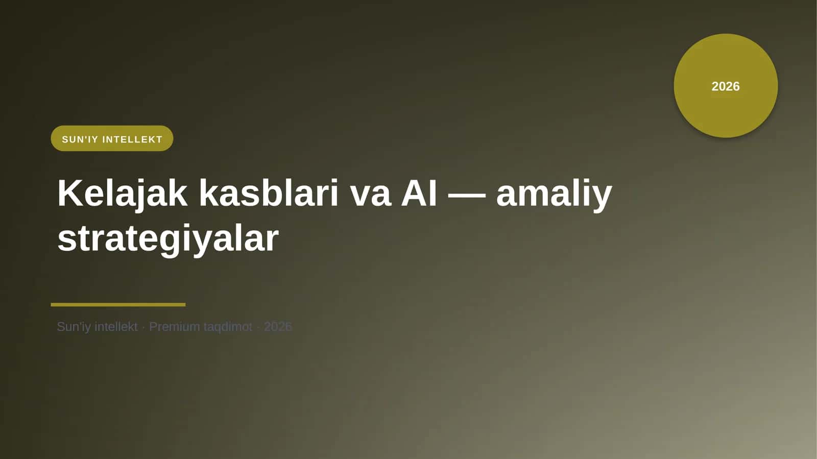 Kelajak kasblari va AI — amaliy strategiyalar