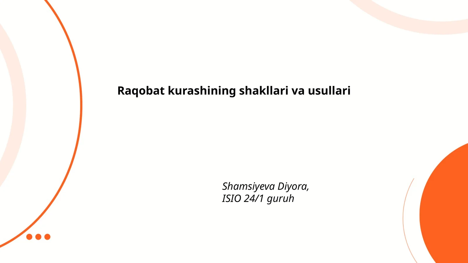 Raqobat kurashining shakllari va usullari