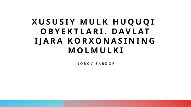 Xususiy mulk huquqi obyektlari