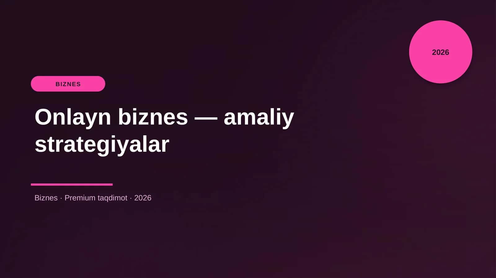 Onlayn biznes — amaliy strategiyalar