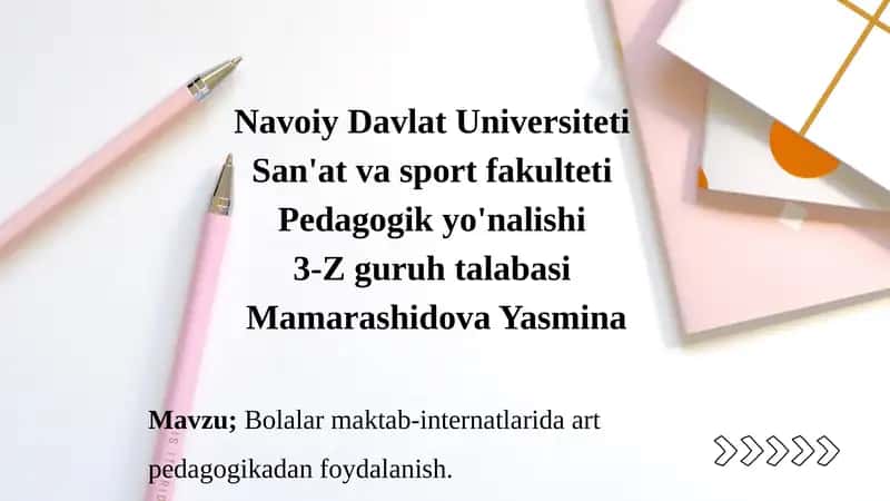 Bolalar maktab-internatlarida art pedagogikadan foydalanish.