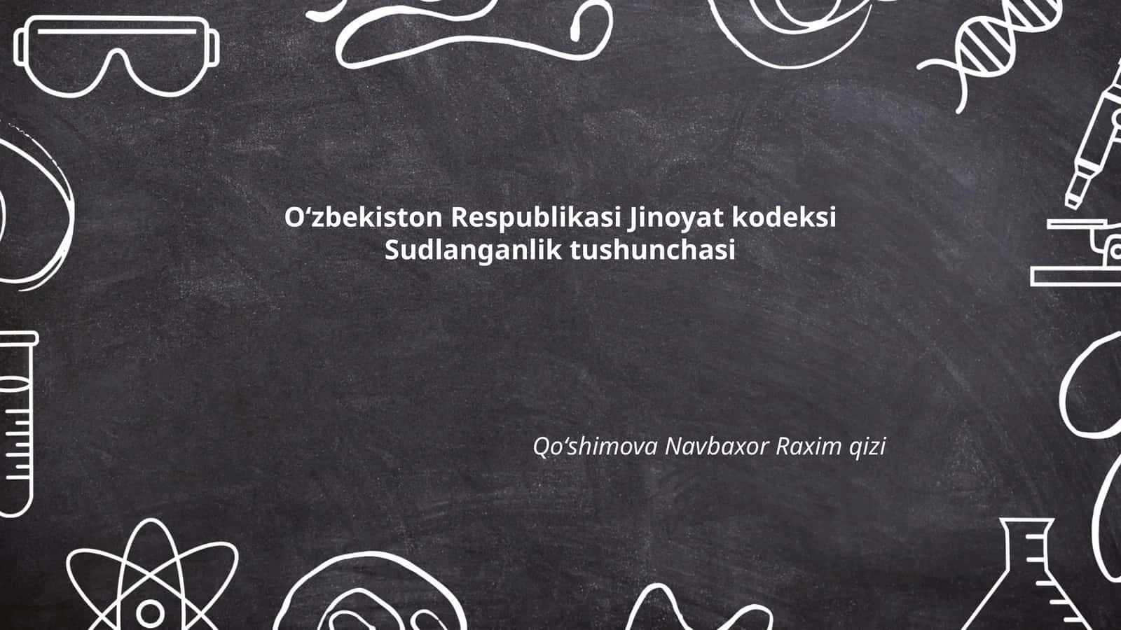 Jinoyat kodeksi va sudlanganlik