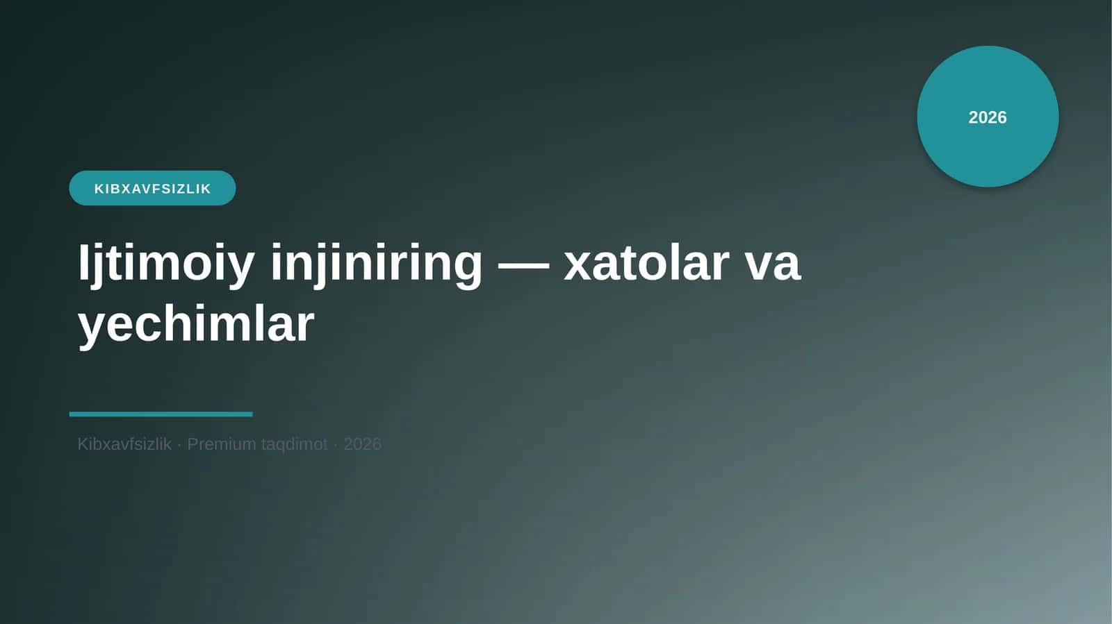 Ijtimoiy injiniring — xatolar va yechimlar