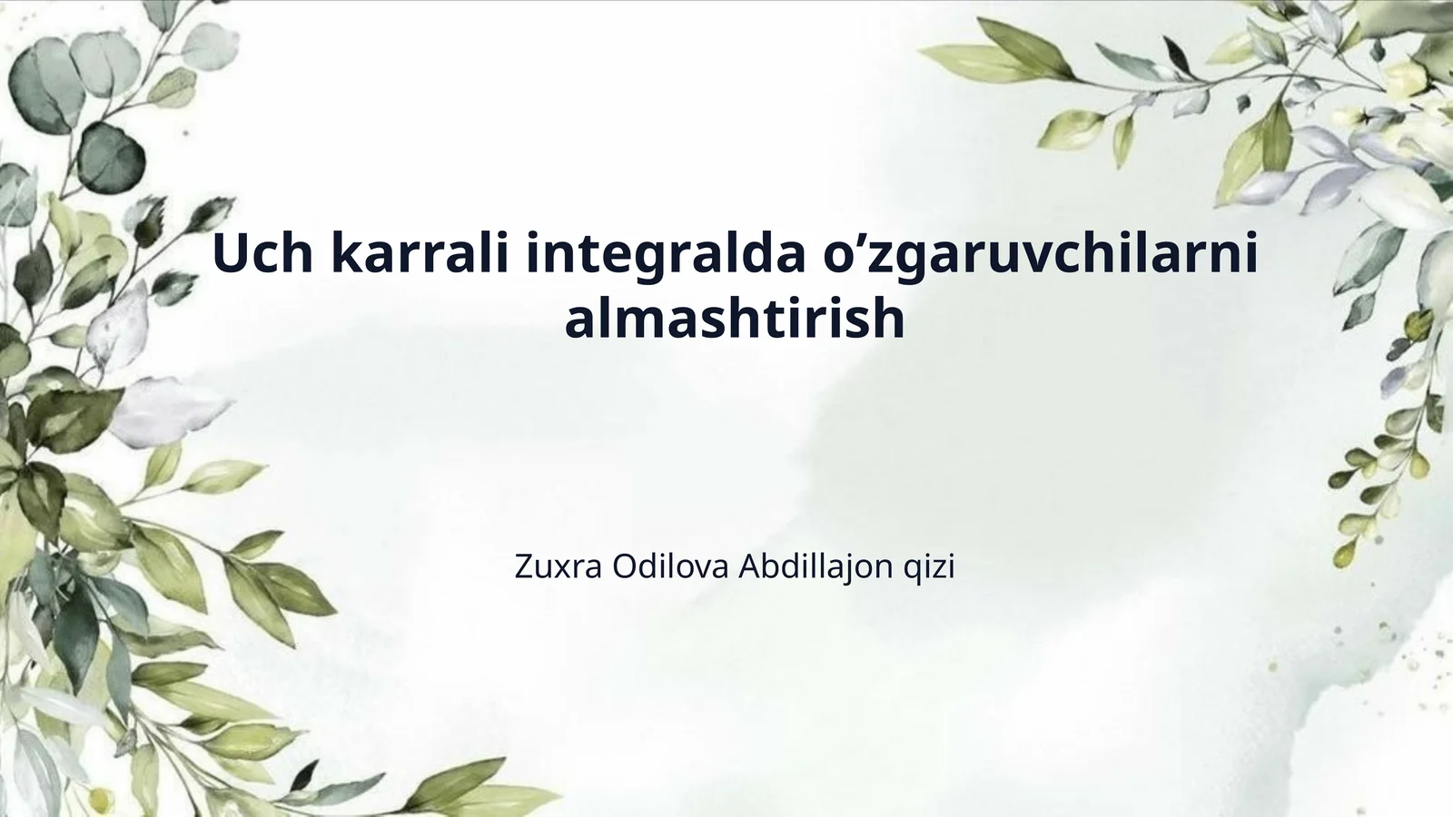 Uch karrali integralda oʼzgaruvchilarni almashtirish