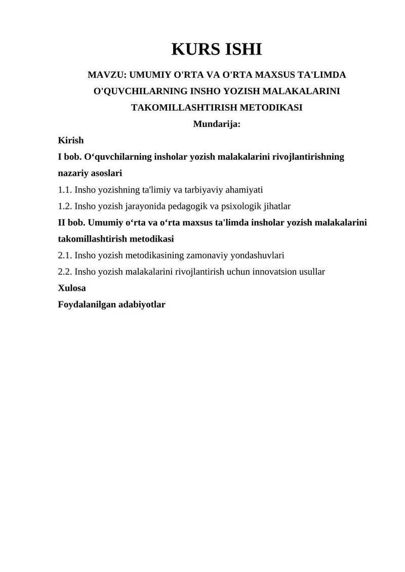 Umumiy O'rta va O'rta Maxsus Ta'limda O'quvchilarning Insho Yozish Malakalarini Takomillashtirish Metodikasi