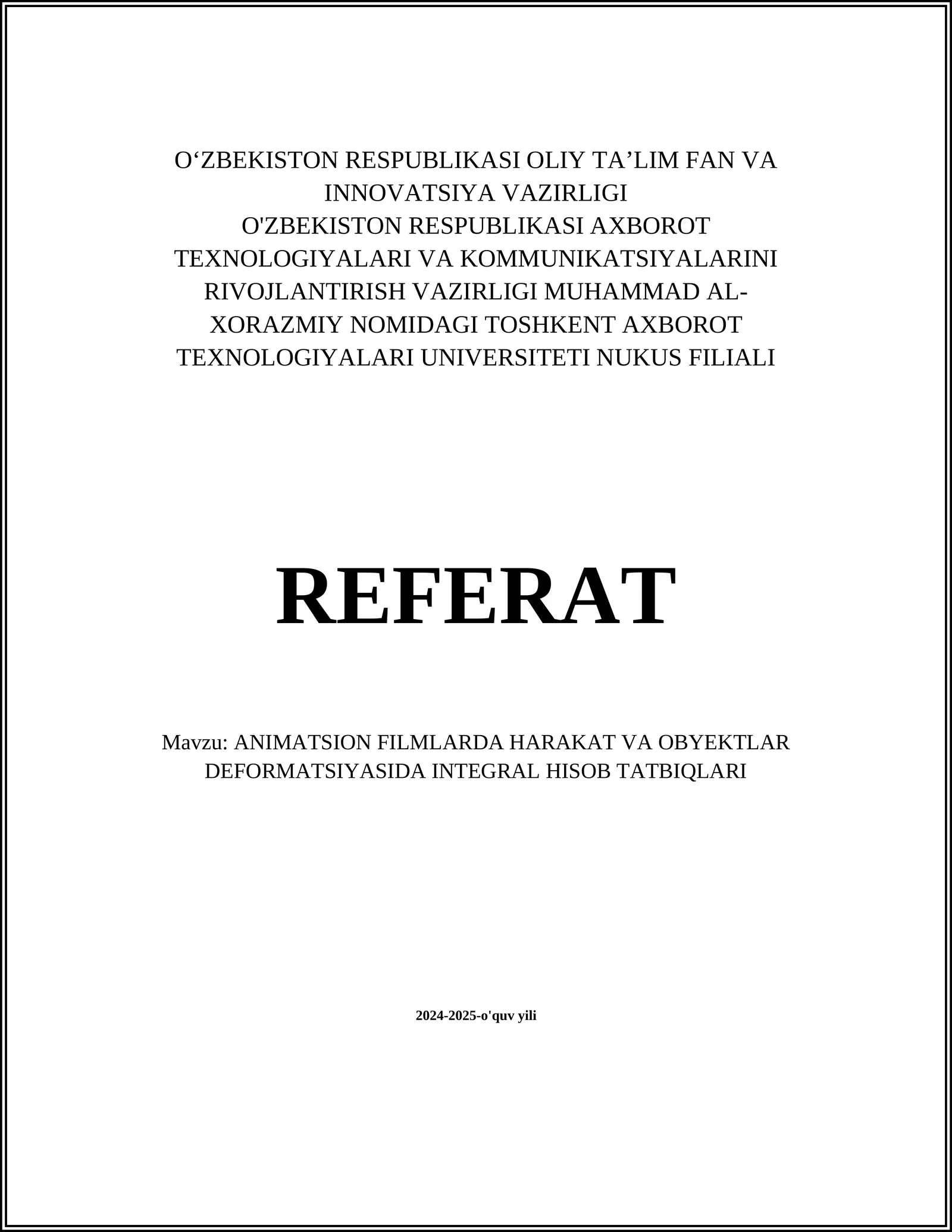 ANIMATSION FILMLARDA HARAKAT VA OBYEKTLAR DEFORMATSIYASIDA INTEGRAL HISOB TATBIQLARI