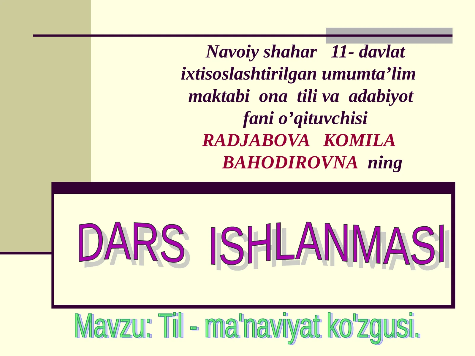 RADJABOVA KOMILABAHODIROVNAning DARS ISHLANMASI