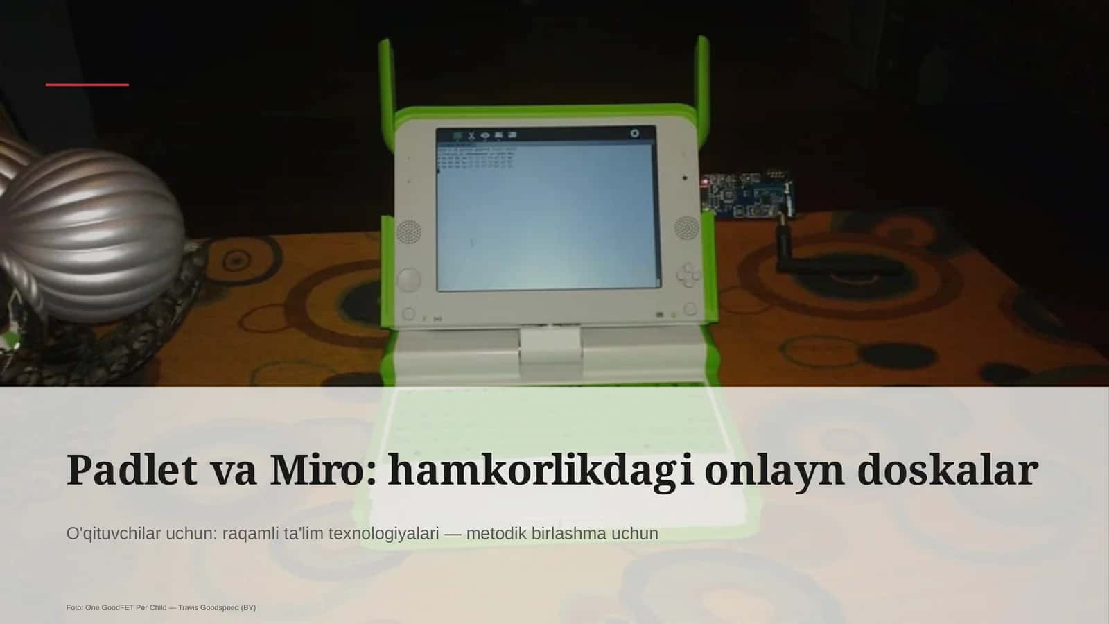 Padlet va Miro: hamkorlikdagi onlayn doskalar
