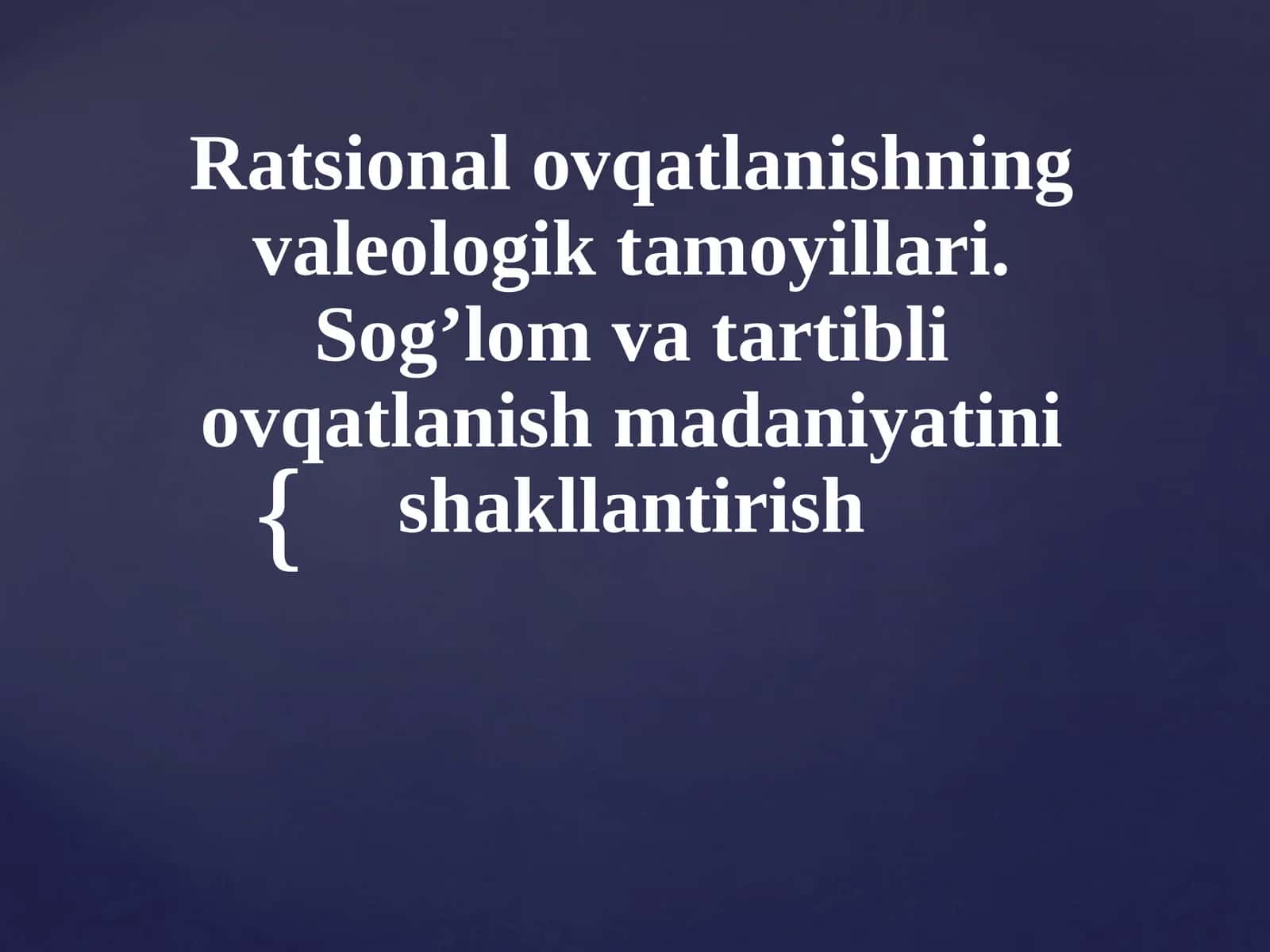 Ratsional ovqatlanishning va leologiqa tamoyillari
