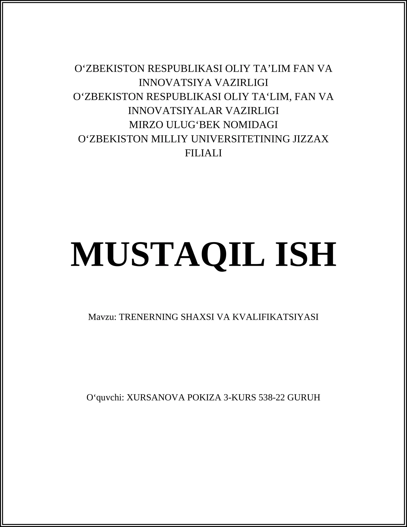 TRENERNING SHAXSI VA KVALIFIKATSIYASI
