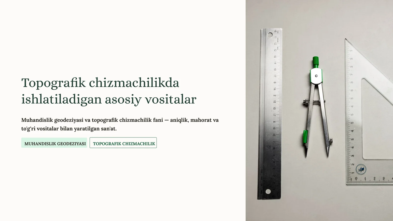 Topografik chizmachilikda ishlatiladigan asosiy vositalar