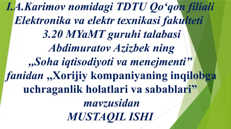 Xorijiy kompaniyaning inqilobga uchraganlik holatlari va sabablari