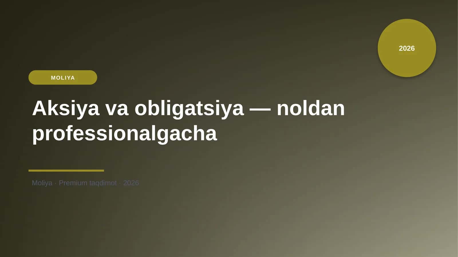 Aksiya va obligatsiya — noldan professionalgacha