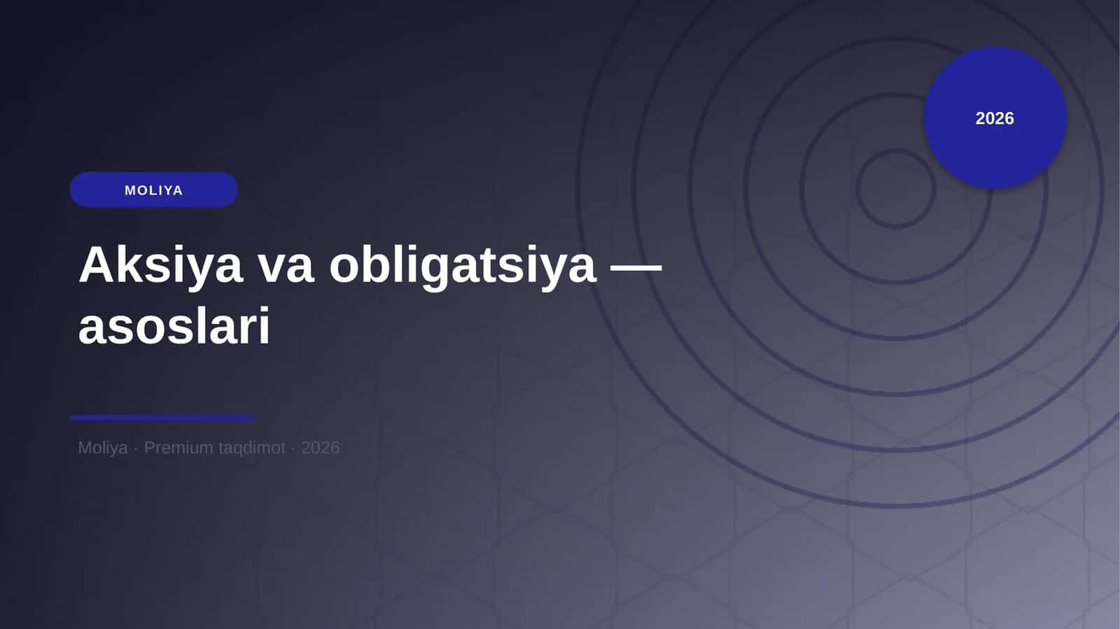 Aksiya va obligatsiya — asoslari