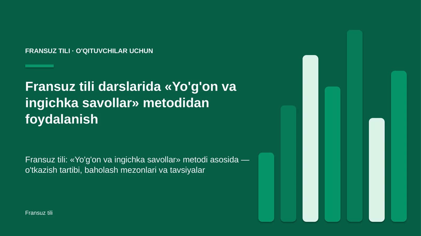 fransuz tili darslarida yo'g'on va ingichka savollar metodidan foydalanish 4767