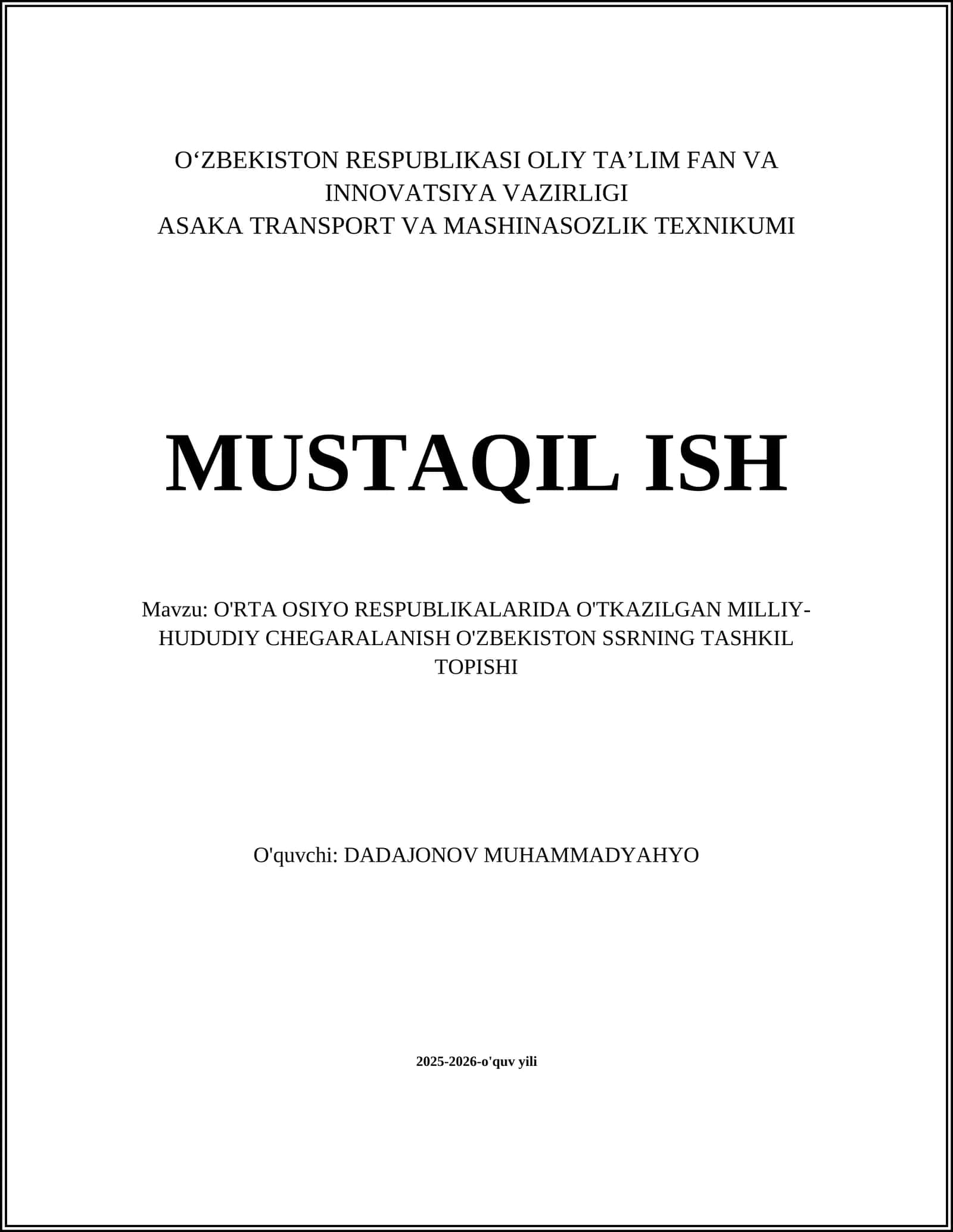 O'RTA OSIYO RESPUBLIKALARIDA O'TKAZILGAN MILLIY-HUDUDIY CHEGARALANISH O'ZBEKISTON SSRNING TASHKIL TOPISHI