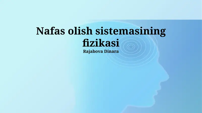 Nafas olish sistemasining fizikasi