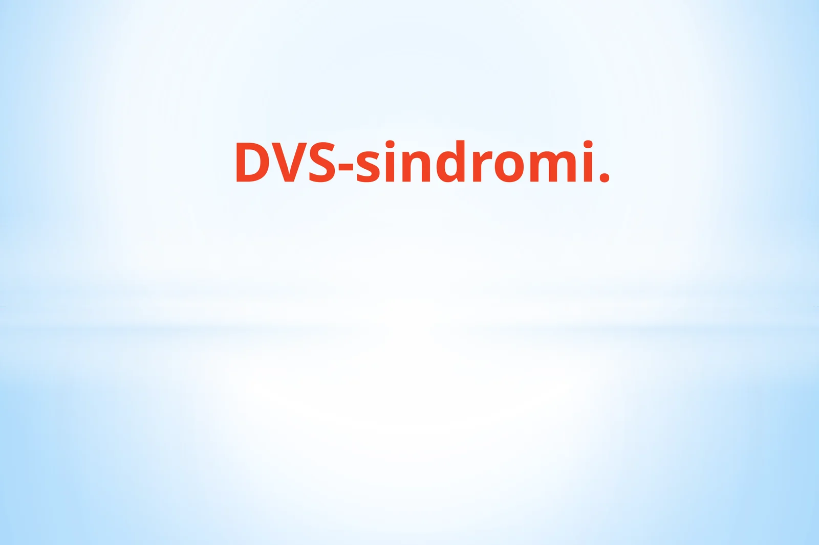 DVS-sindromi