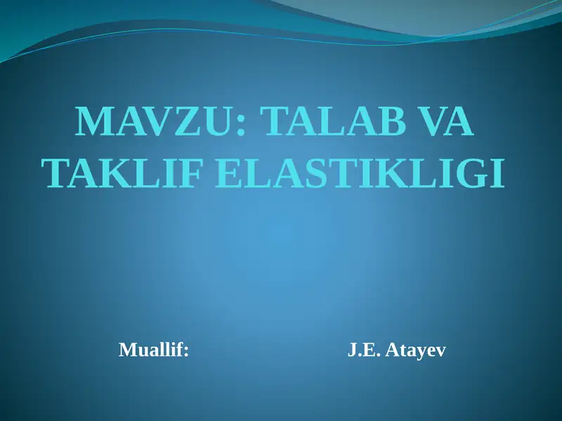 Talab va taklif elastikligi