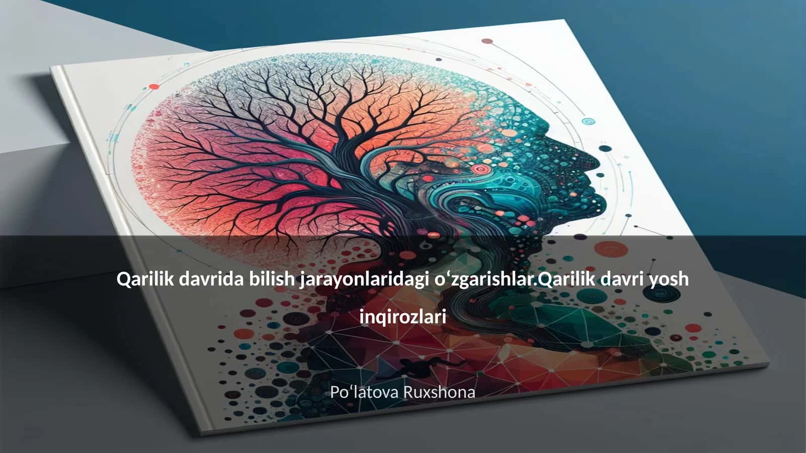 Qarilik davrida bilish jarayonlaridagi oʻzgarishlar