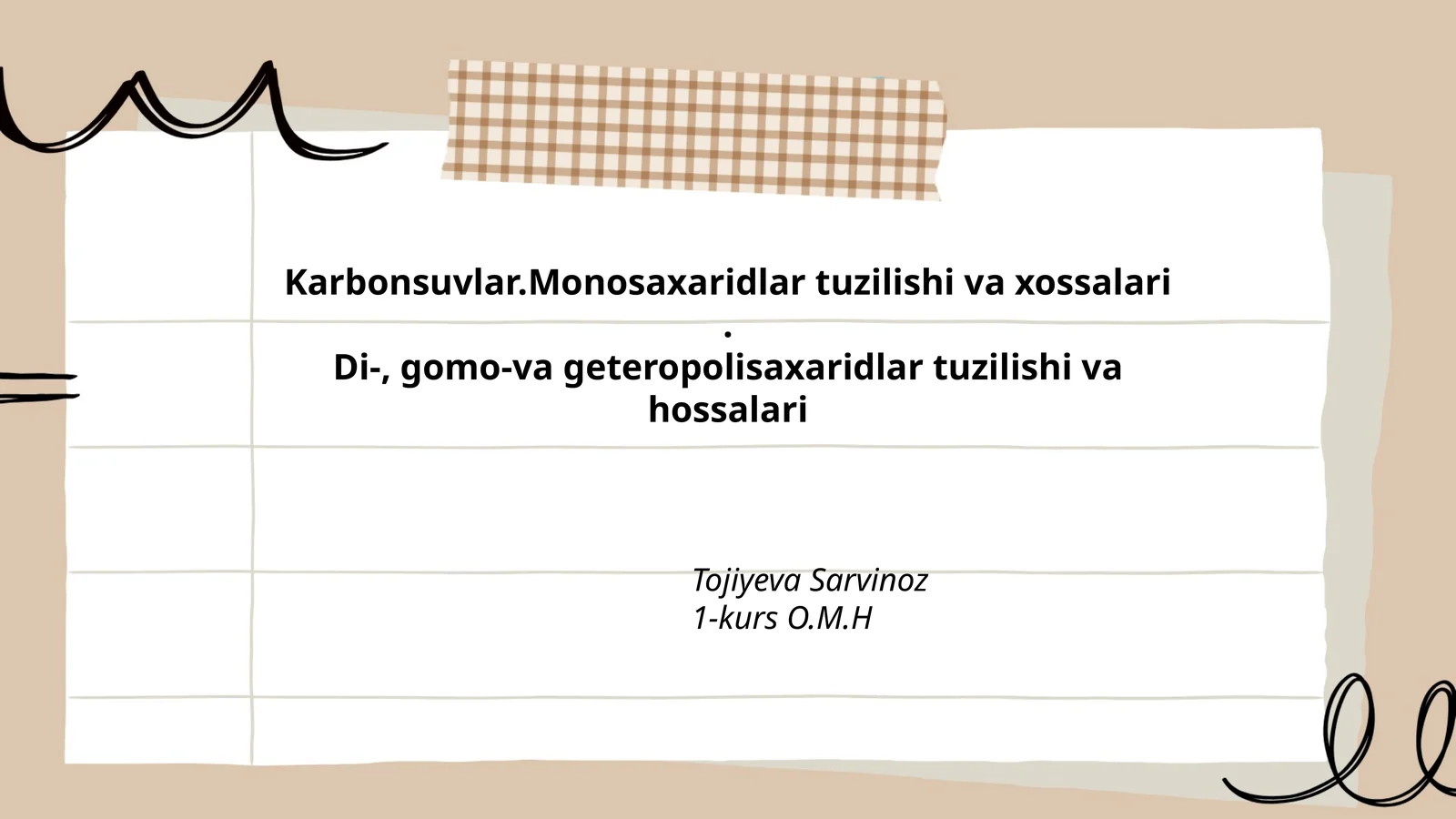 Karbonsuvlar.Monosaxaridlar tuzilishi va xossalari.Di-, gomo-va geteropolisaxaridlar tuzilishi va hossalari
