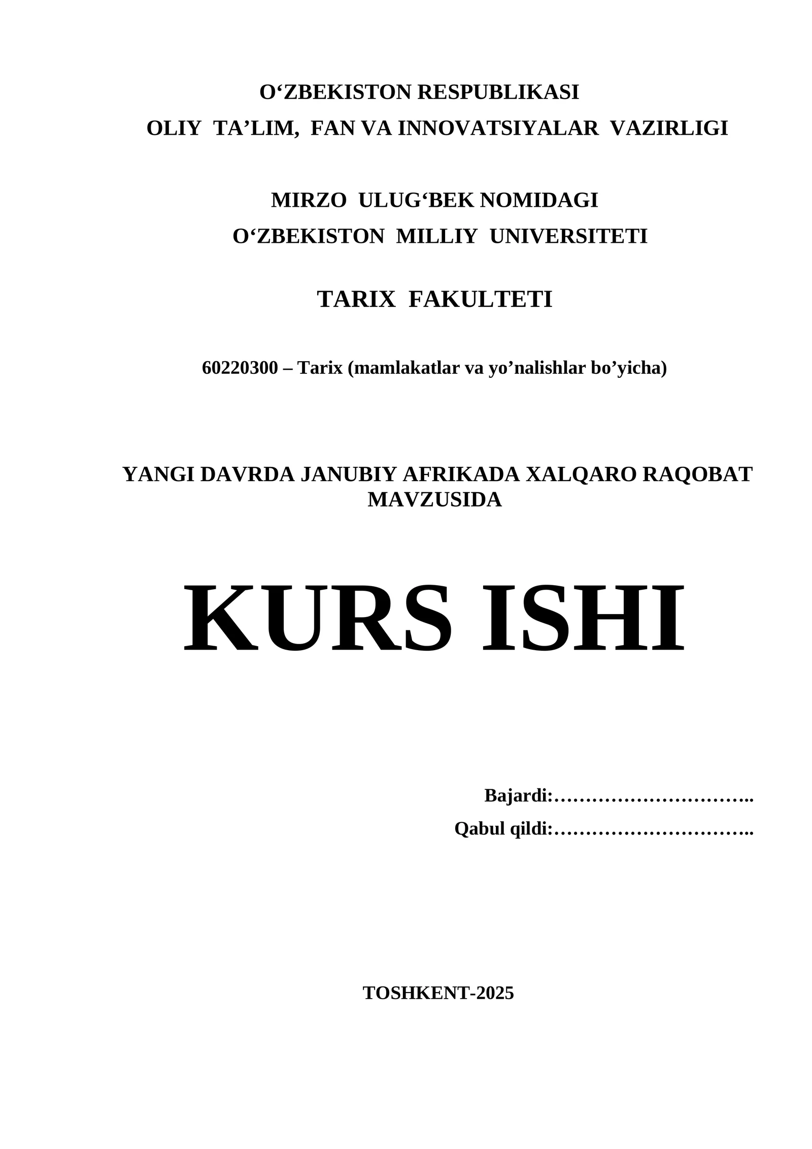 Yangi davrda Janubiy Afrikada Xalqaro raqobat Kurs ishi