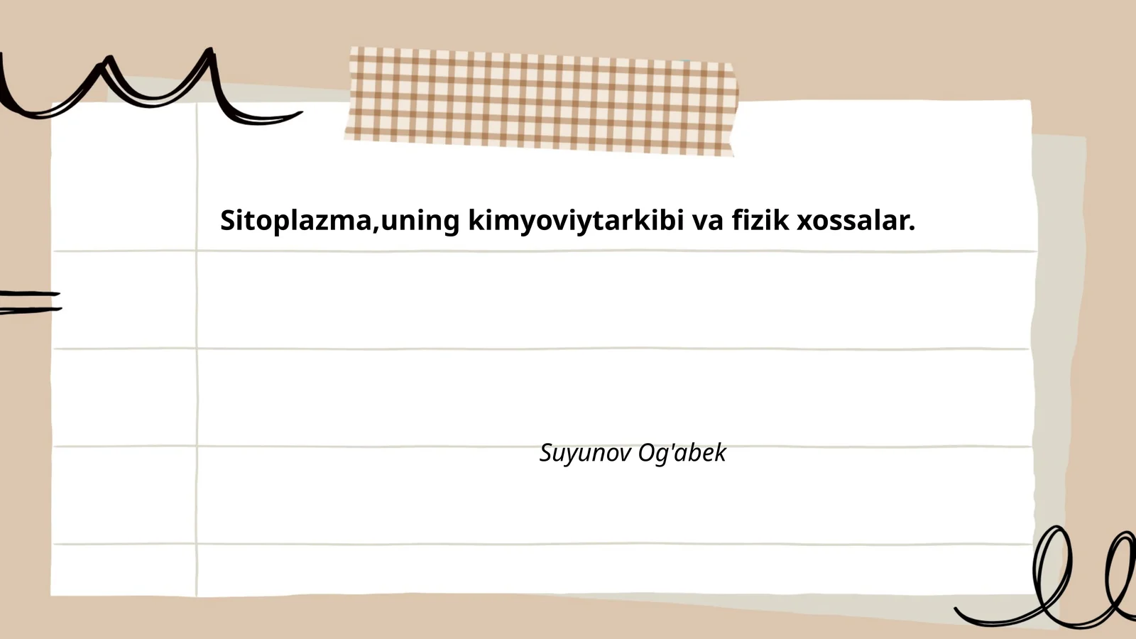 Sitoplazma,uning kimyoviytarkibi va fizik xossalar