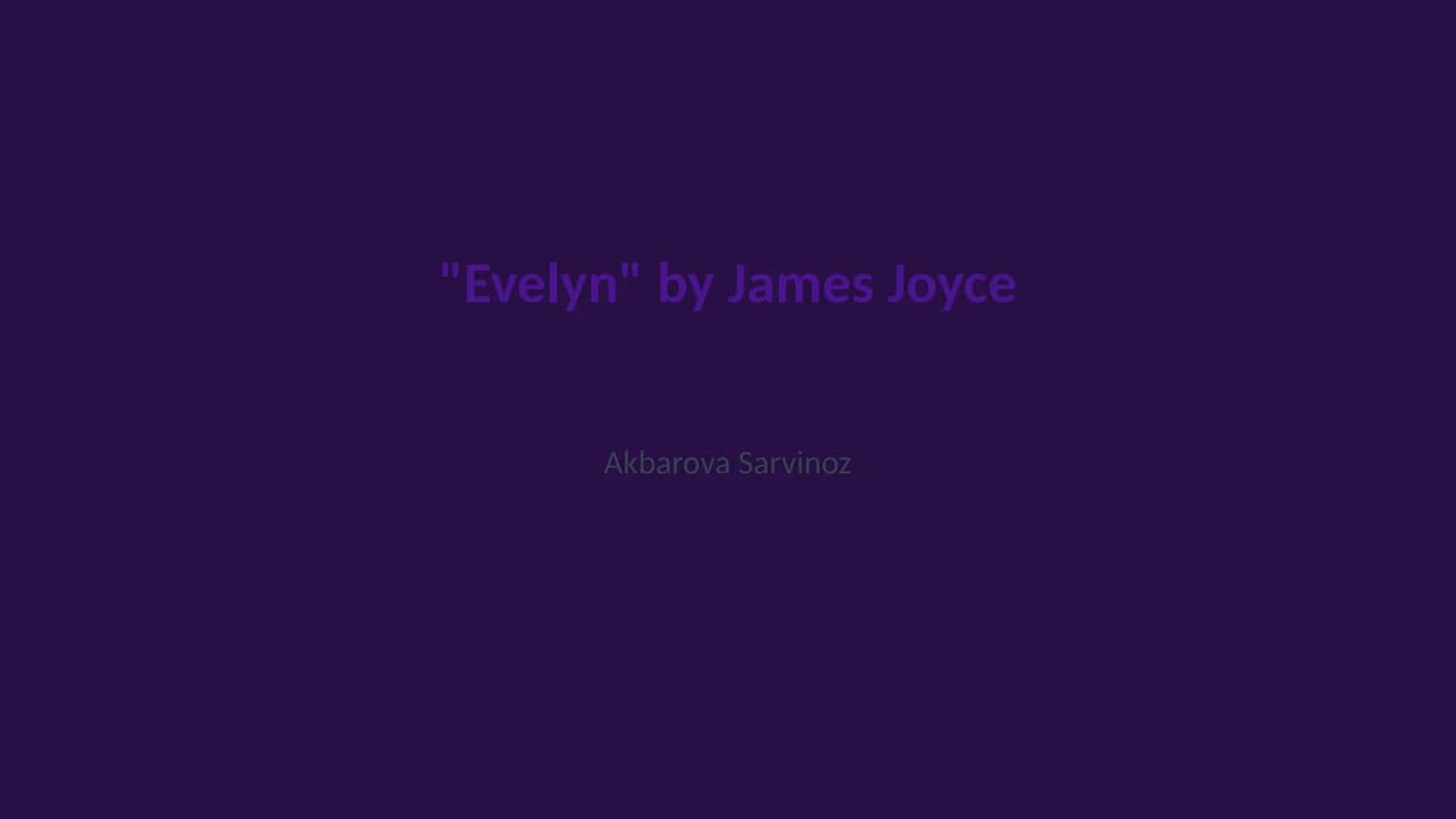 Evelyn by James Joyce