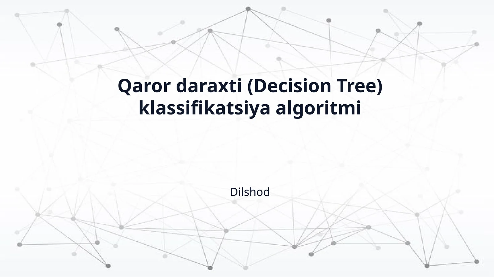 Qaror daraxti (Decision Tree) klassifikatsiya algoritmi