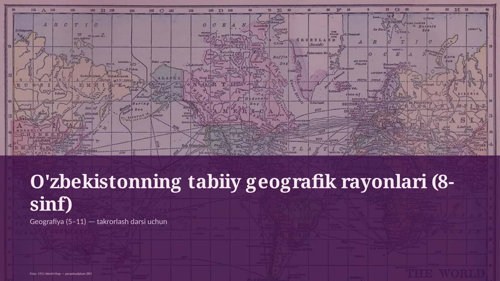 O'zbekistonning tabiiy geografik rayonlari (8-sinf)