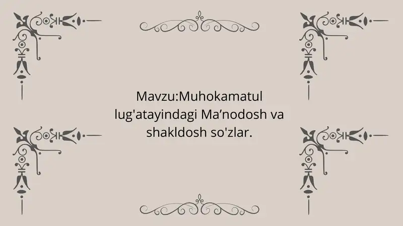Muhokamatul lug'atayindagi Ma’nodosh va shakldosh so'zlar