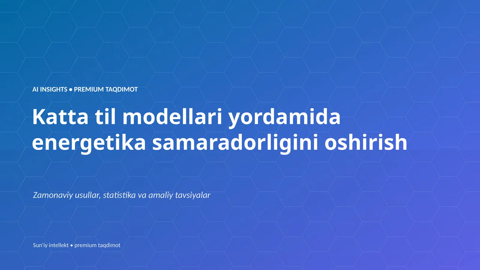 Sun'iy intellekt • premium taqdimot