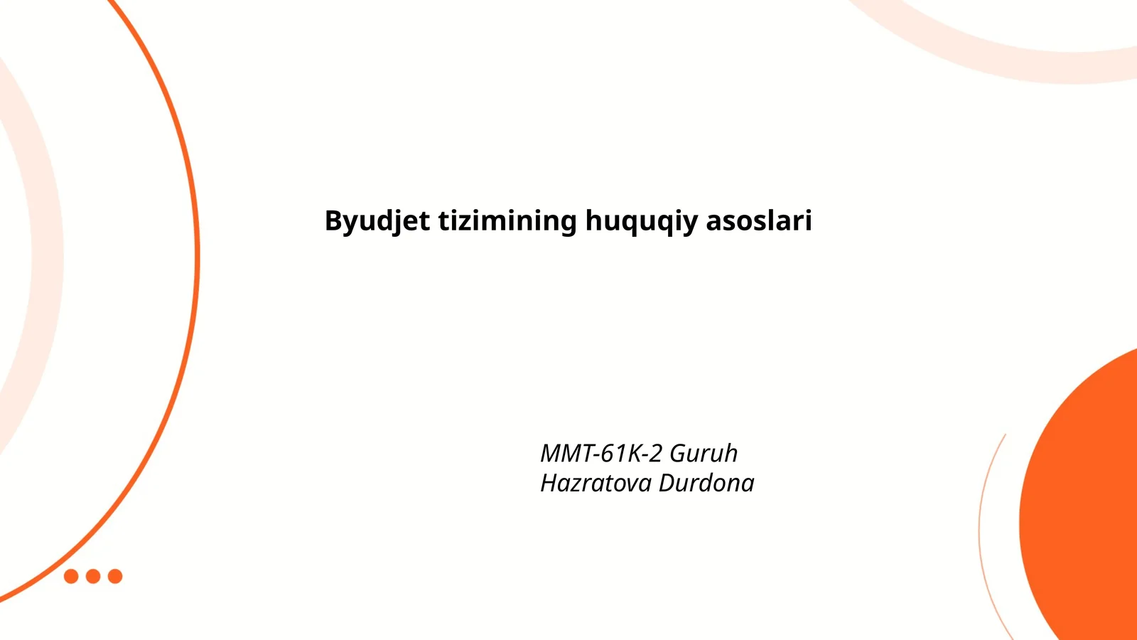 Byudjet tizimining huquqiy asoslari