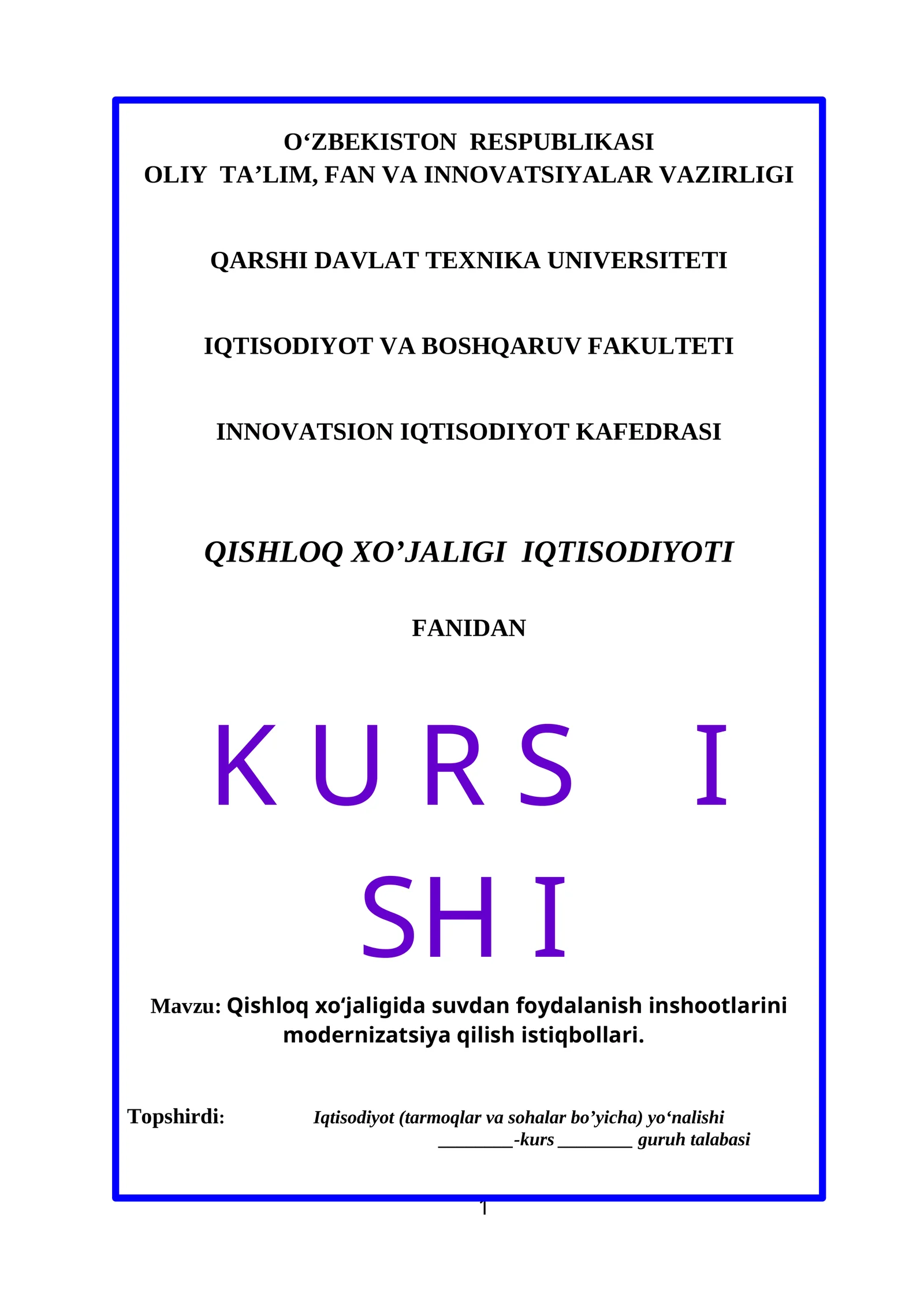 Qishloq xo‘jaligi iqtisodiyoti fanidan Kurs ishi