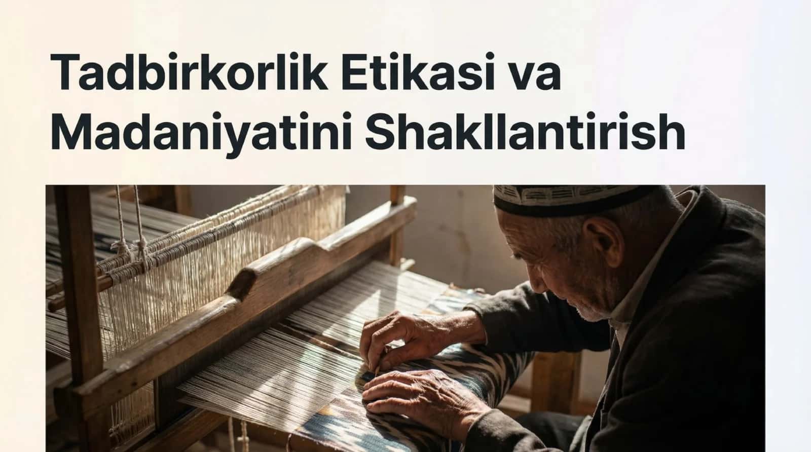 Tadbirkorlik etikasi va Madaniyatini shakllantirish