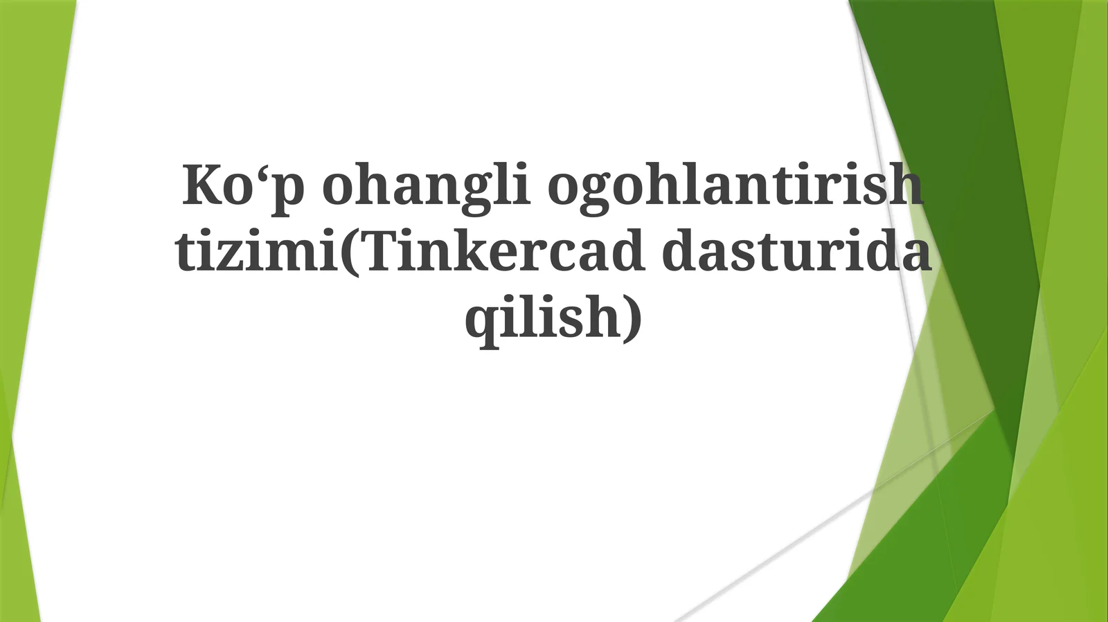 Ogohlantirish tizimi (Tinkercad dasturida qilish)