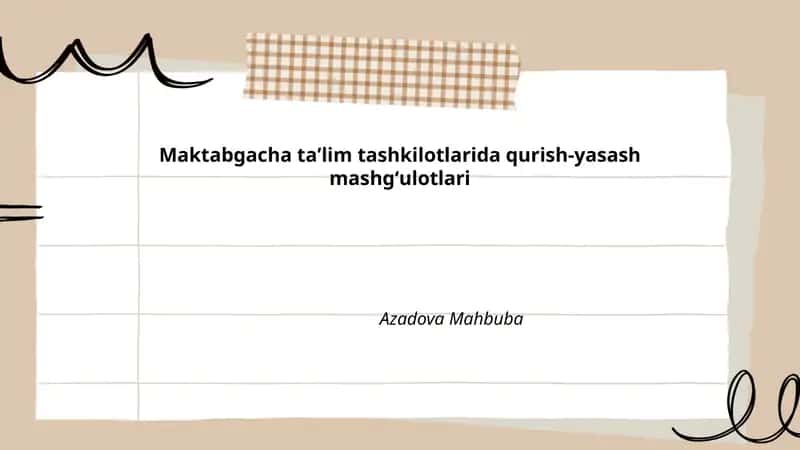 Maktabgacha taʼlim tashkilotlarida qurish-yasash mashgʻulotlari
