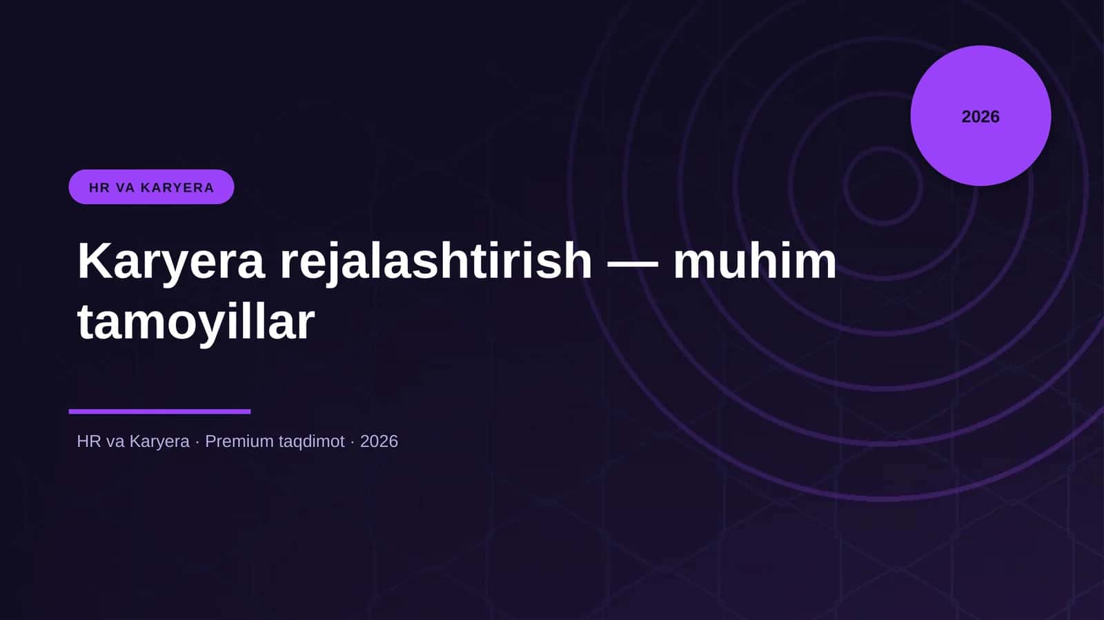 Karyera rejalashtirish — muhim tamoyillar