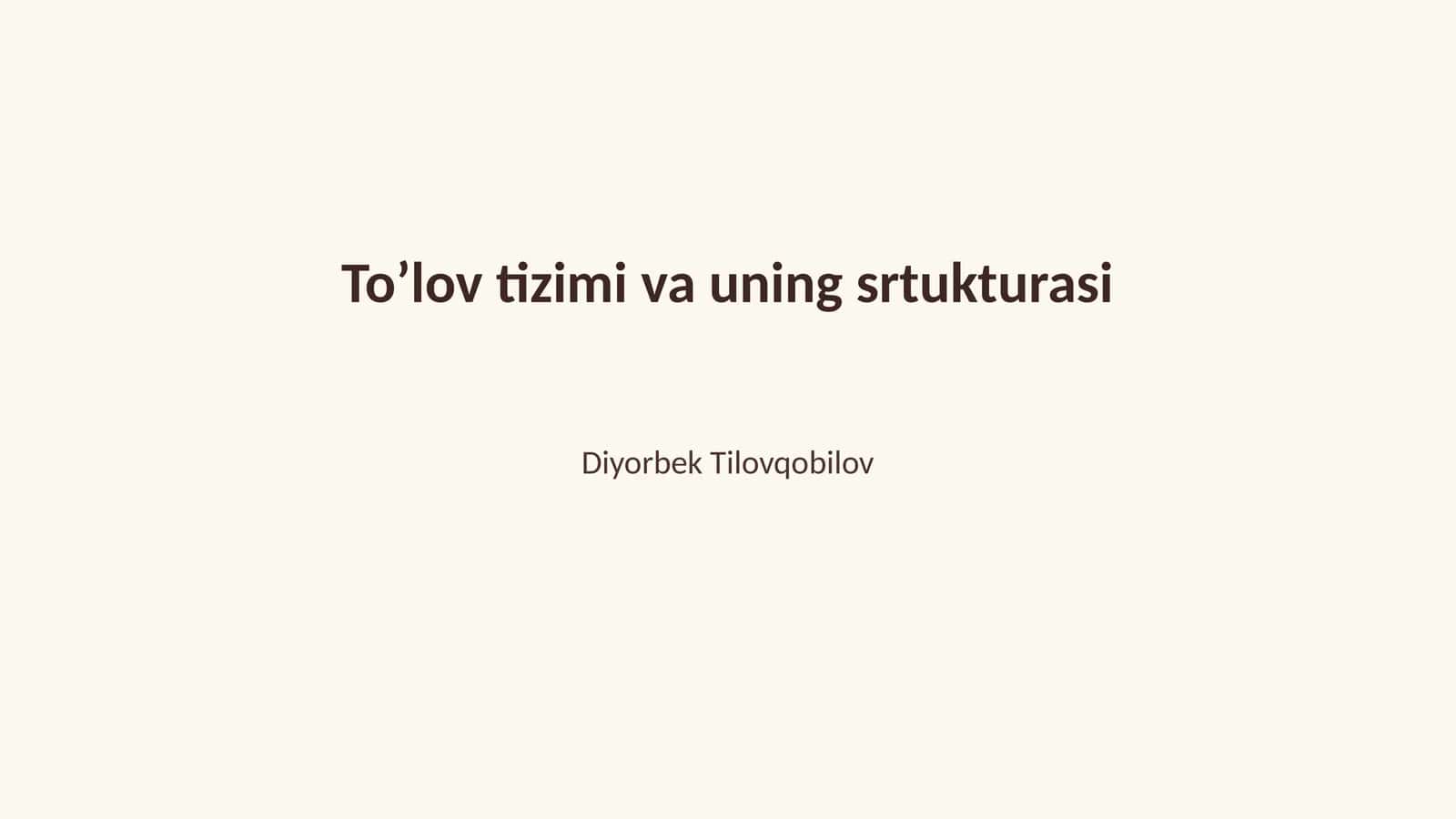 To’lov tizimi va uning srtukturasi