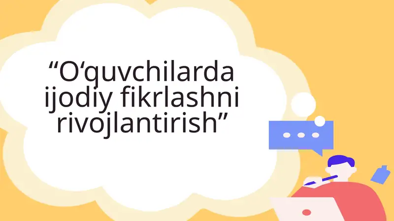 Ijodiy fikrlashni rivojlantirish