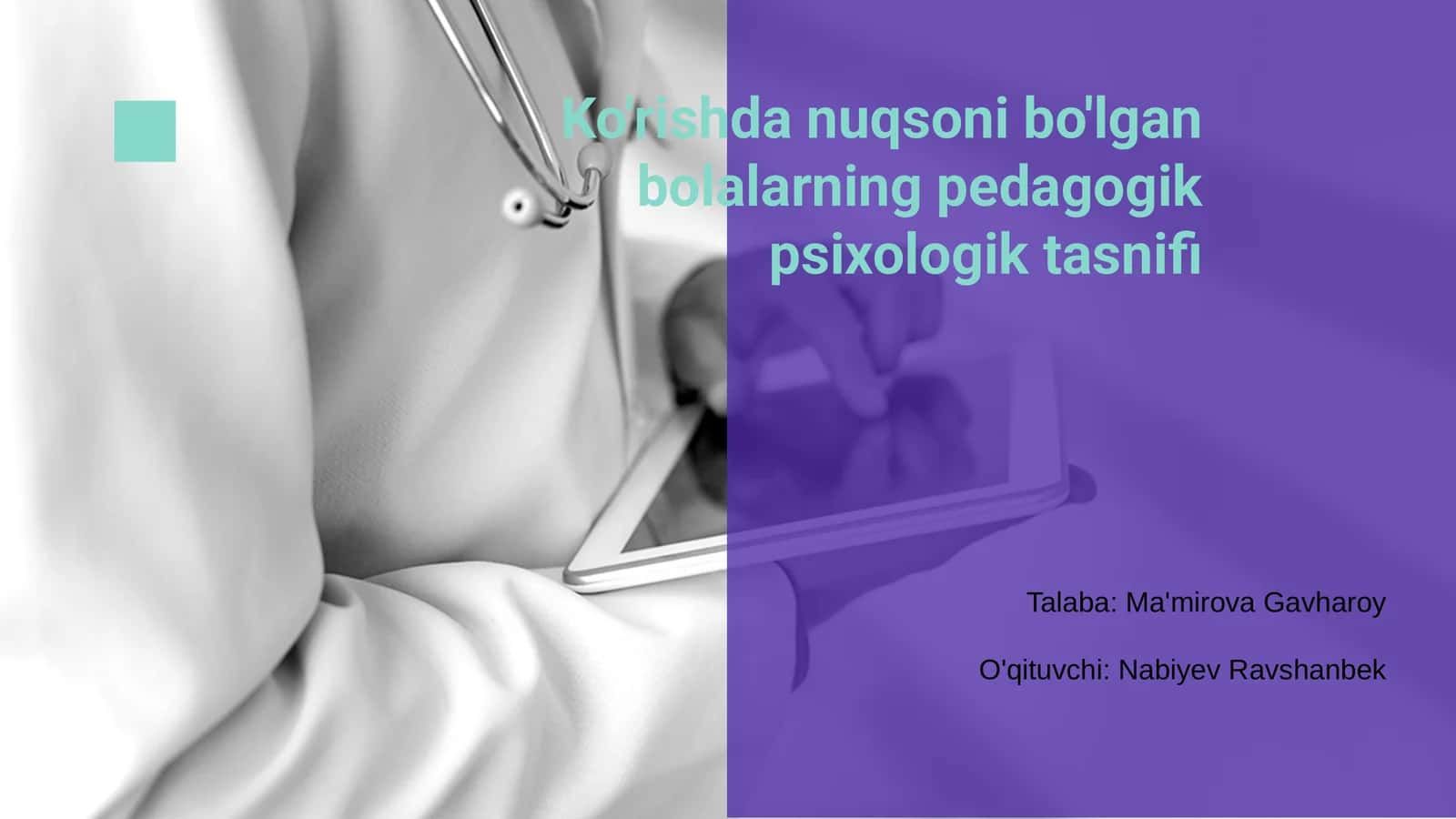 Ko'rishda nuqsoni bo'lgan bolalarning pedagogik psixologik tasnifi
