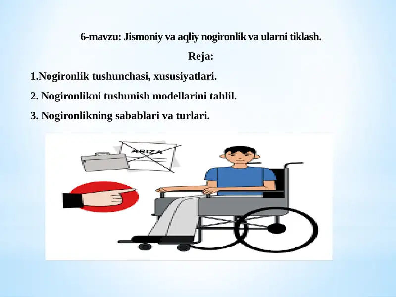 Jismoniy va aqliy nogironlik va ularni tiklash