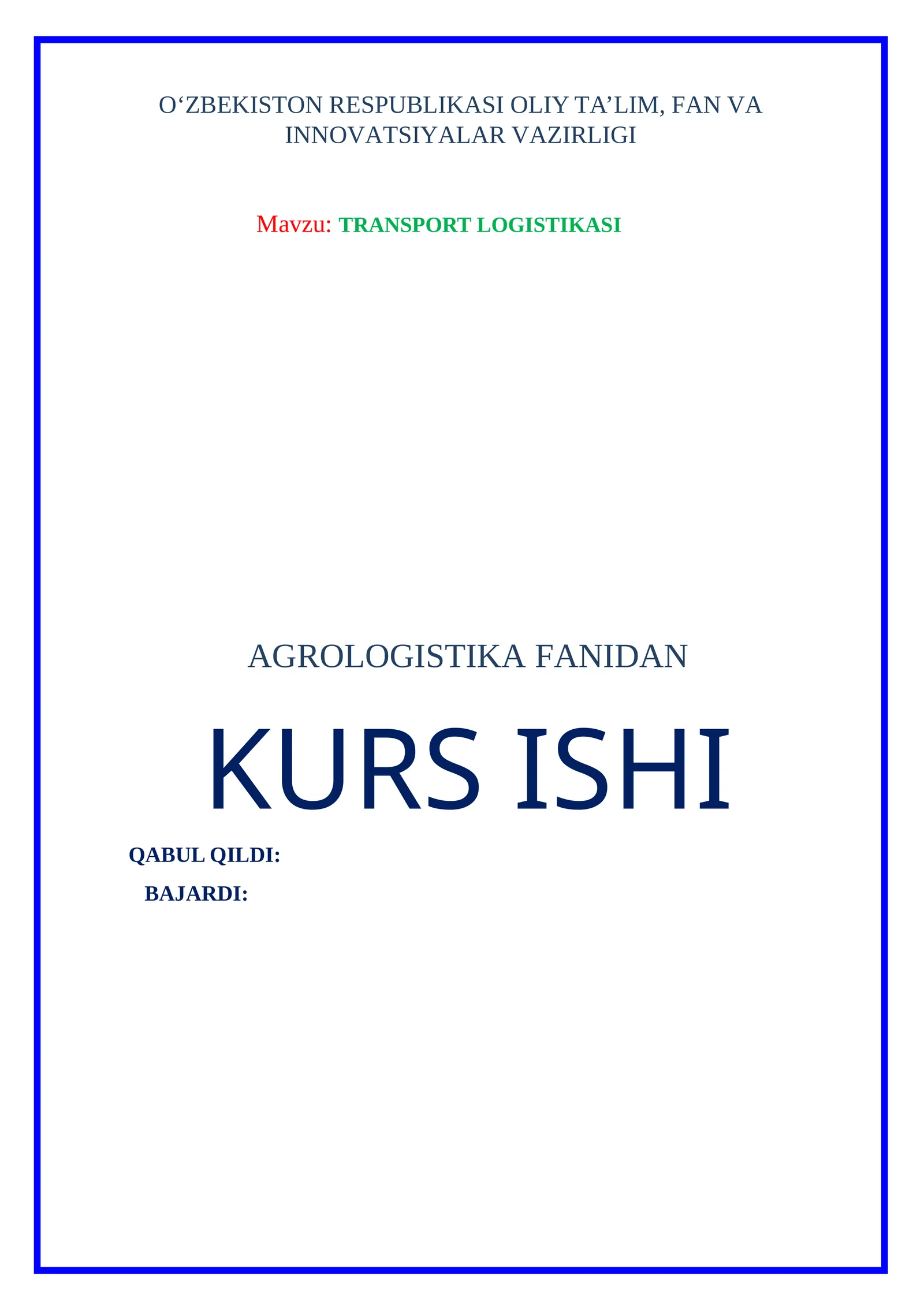 TRANSPORT LOGISTIKASI kurs ishi