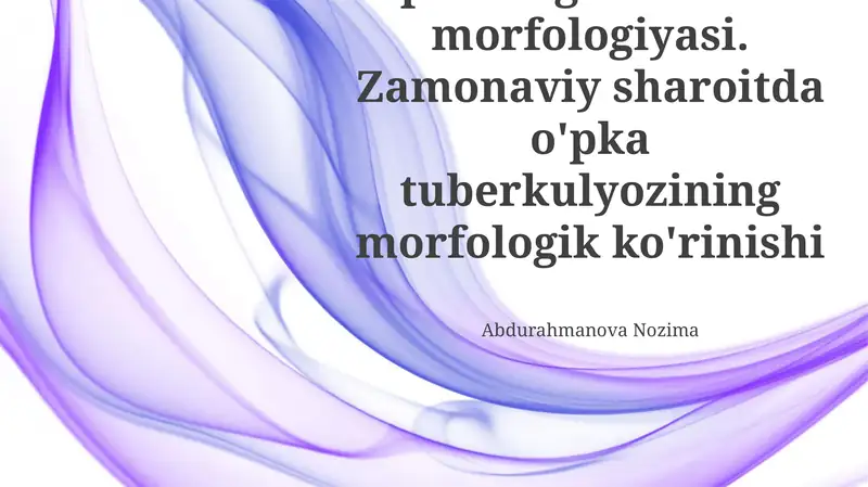 O'pkaning funksional morfologiyasi