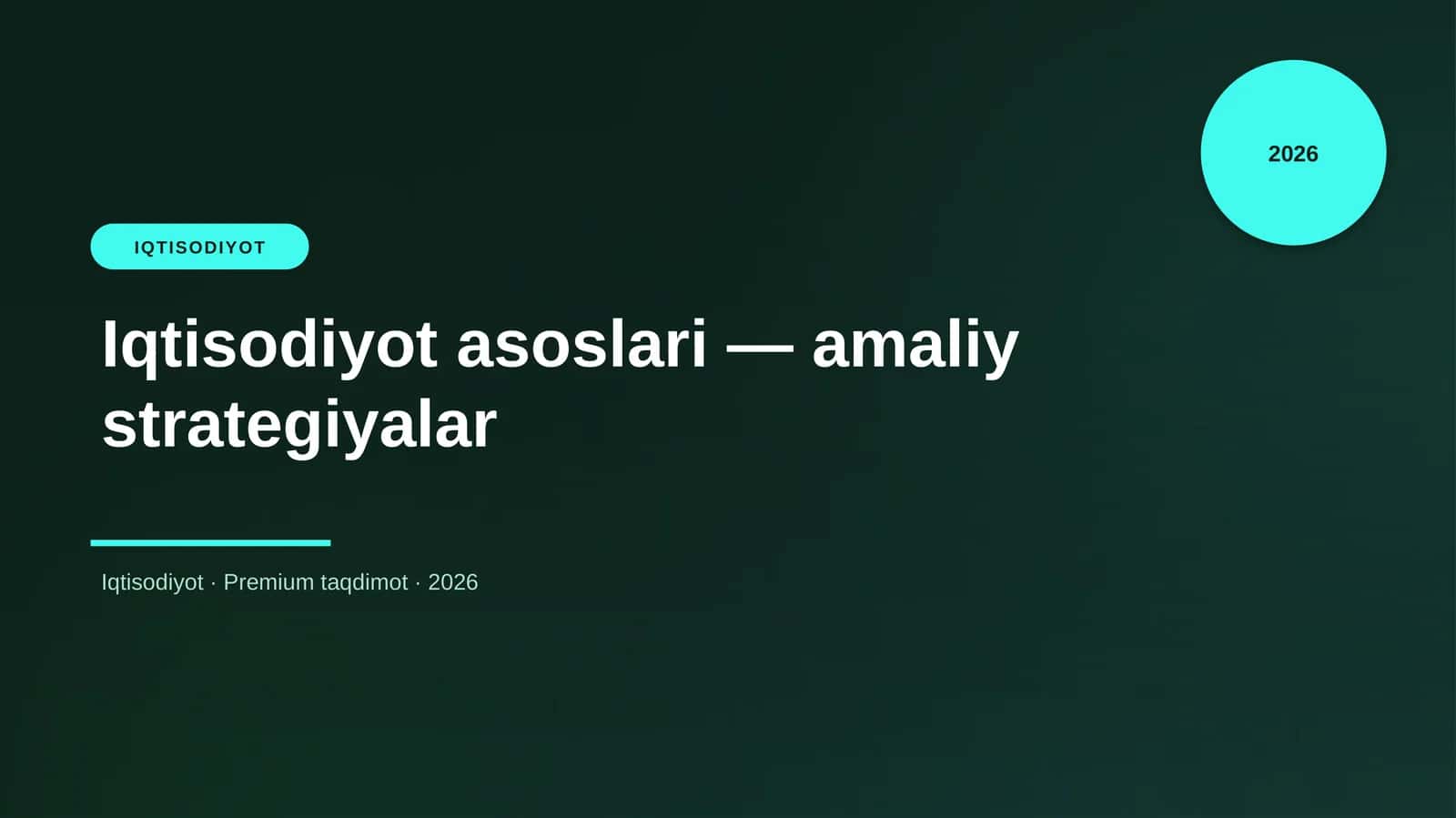 Iqtisodiyot asoslari — amaliy strategiyalar