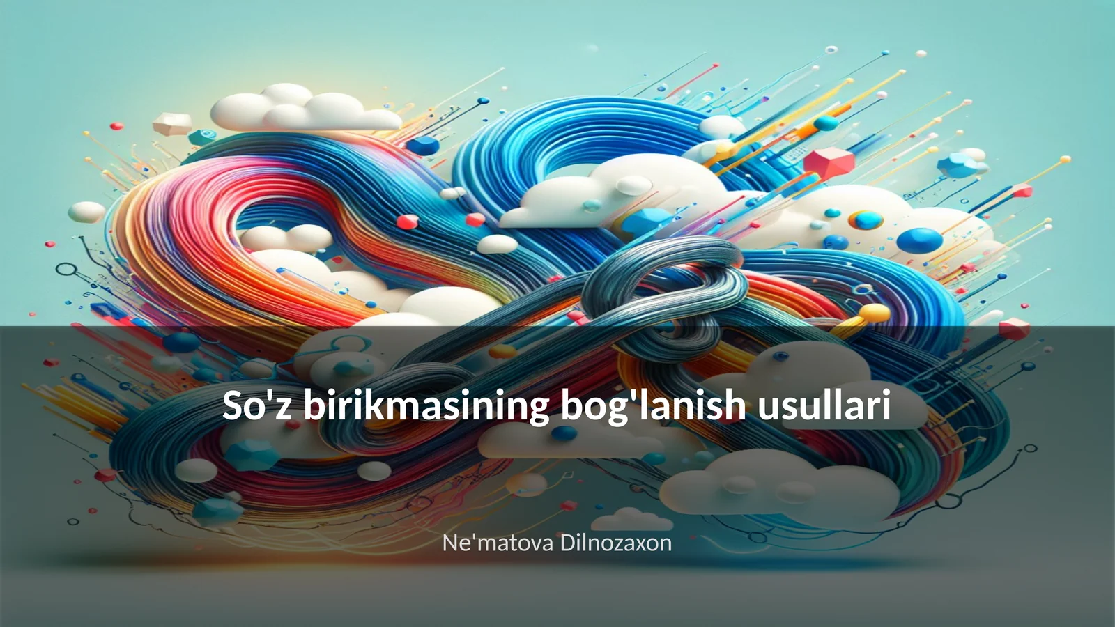 So'z birikmasining bog'lanish usullari