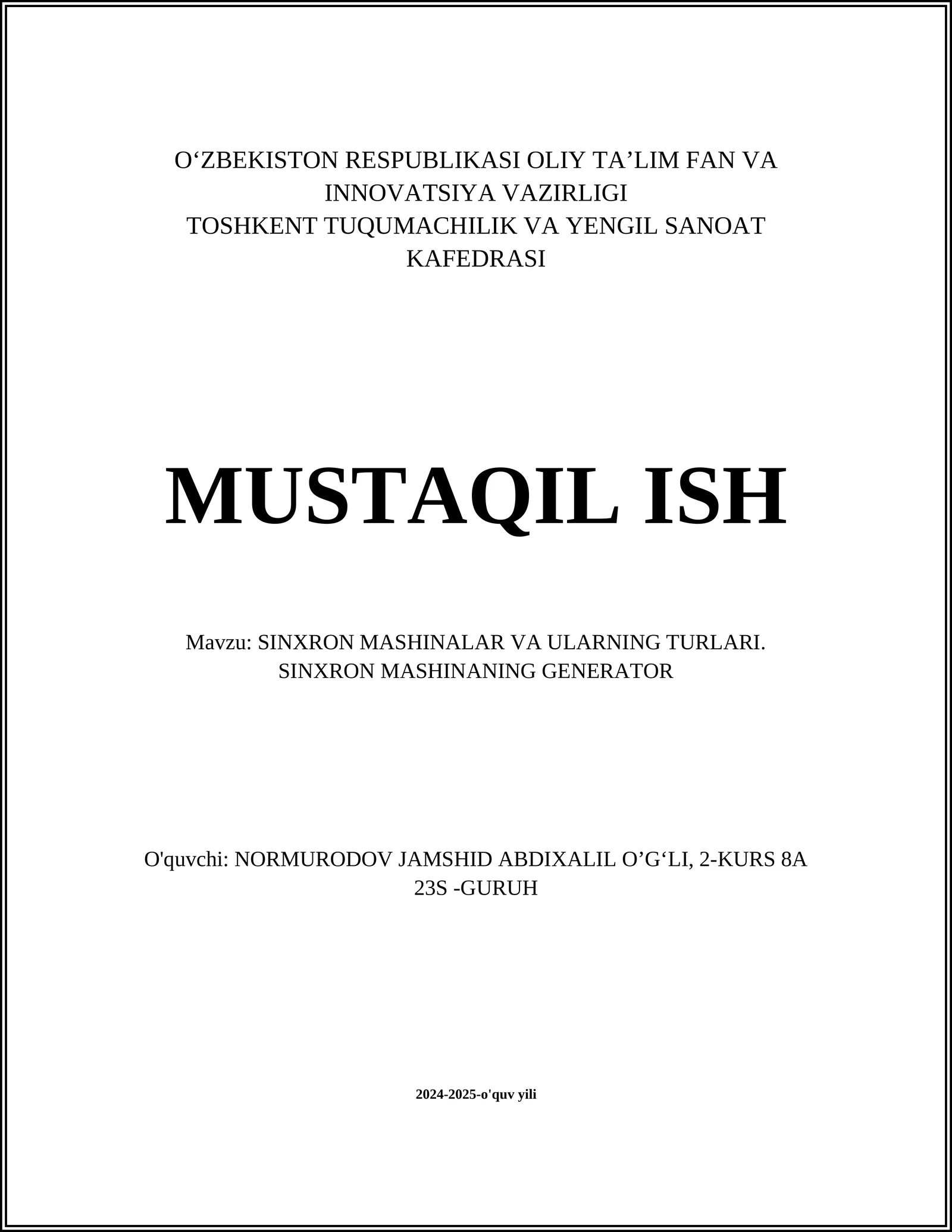 SINXRON MASHINALAR VA ULARNING TURLARI. SINXRON MASHINANING GENERATOR