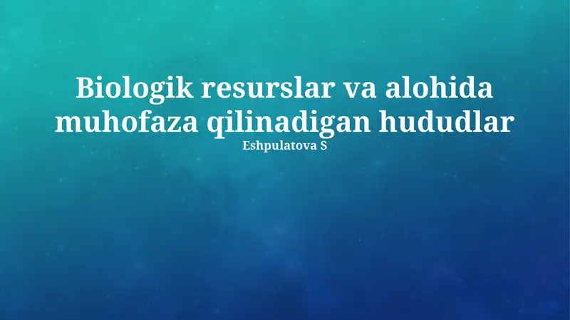 Biologik Resurslarni Muhofaza Qilish Strategiyasi