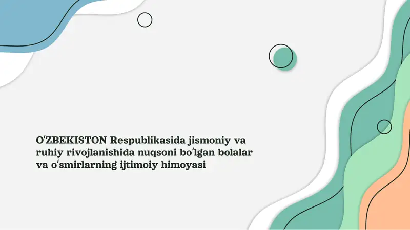 OʻZBEKISTONDA Nuqsoni Bo'lgan Bolalar va Oʻsmirlar